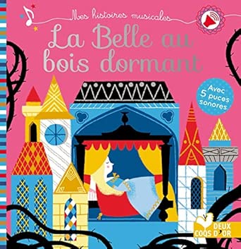 *MES HIST. MUSICALES LA BELLE AU BOIS DORMANT