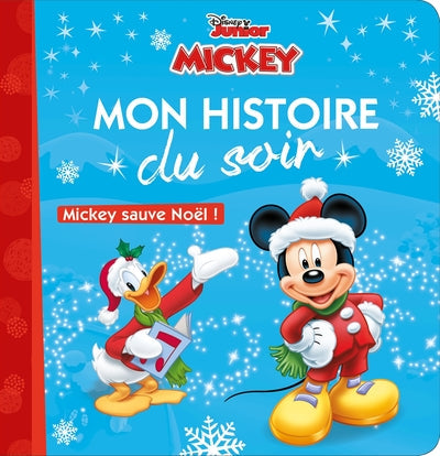 MON HISTOIRE DU SOIR MICKEY SAUVE NOEL