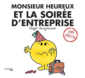 M.HEUREUX ET LA SOIREE D'ENTREPRISE