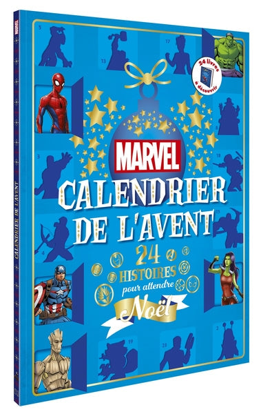 CALENDRIER DE L'AVENT - MARVEL - 24 HISTOIRES POUR ATTENDRE NOEL