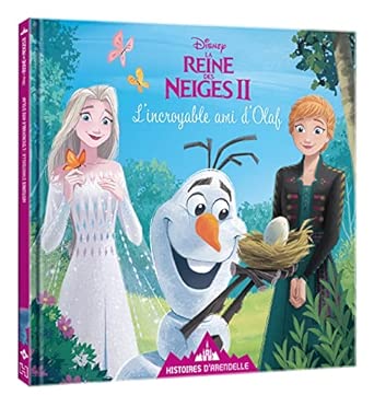 LA REINE DES NEIGES 2 - HISTOIRES D'ARENDELLE - N°16 - L'INCROYABLE AMI D'OLAF