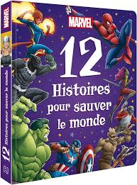 DISNEY - 12 HISTOIRES POUR SAUVER LE MONDE
