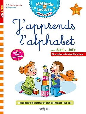 J'APPRENDS L'ALPHABET AVEC SAMI ET JULIE 3 ANS