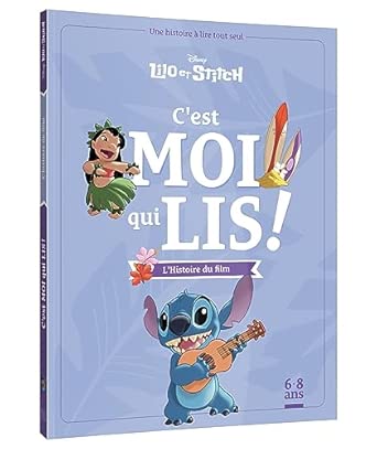 LILO ET STITCH - C'EST MOI QUI LIS - L'HISTOIRE DU FILM