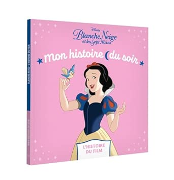 MON HISTOIRE DU SOIR BLANCHE-NEIGE ET LES SEPT NAINS