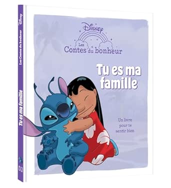 LILO ET STITCH - LES CONTES DU BONHEUR - TU ES MA FAMILLE