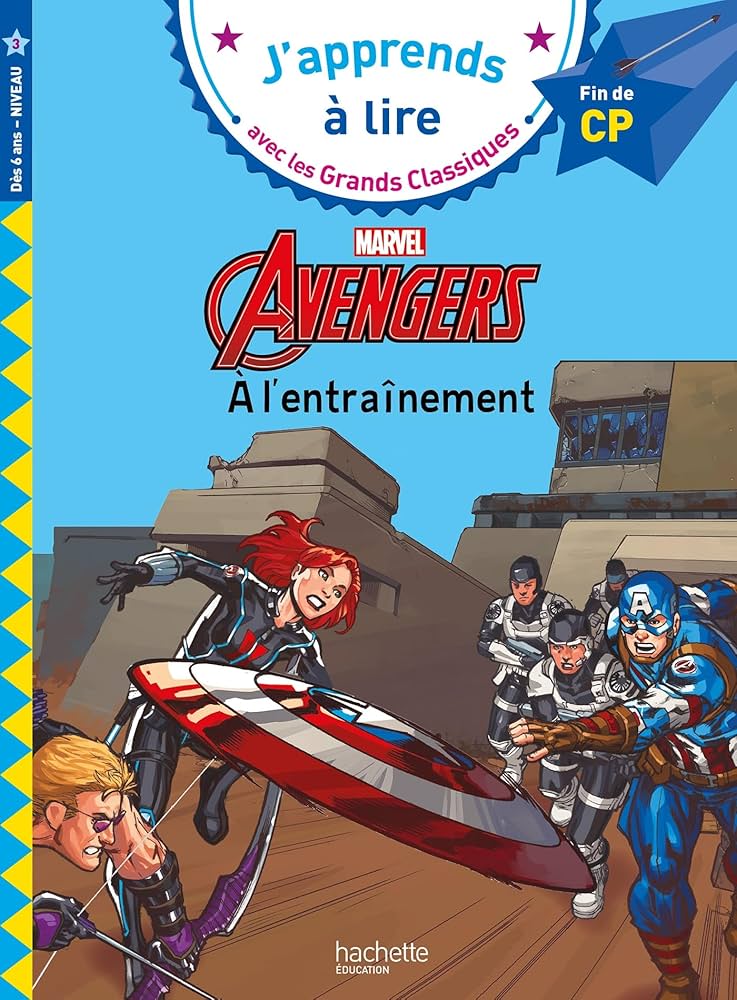 J'APPRENDS A LIRE - DISNEY - MARVEL - AVENGERS, A L'ENTRAINEMENT, CP NIVEAU 3