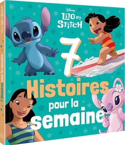 DISNEY - 7 HISTOIRES POUR LA SEMAINE - LILO ET STITCH