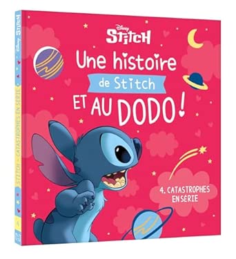 DISNEY - UNE HISTOIRE DE STITCH ET AU DODO N*04