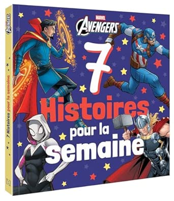 MARVEL AVENGERS - 7 HISTOIRES POUR LA SEMAINE