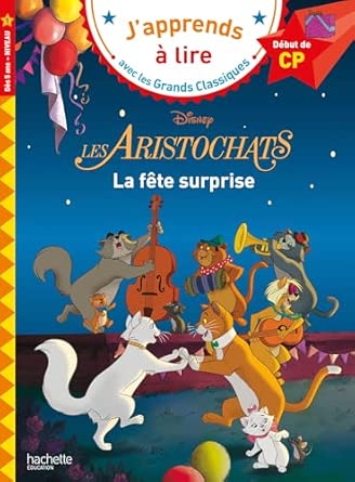 DISNEY - LES ARISTOCHATS - LA FÊTE SURPRISE