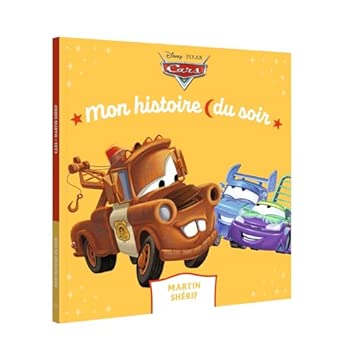 CARS - MON HISTOIRE DU SOIR - MARTIN SHÉRIF
