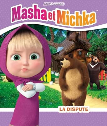 MASHA ET MICHKA - LA DISPUTE