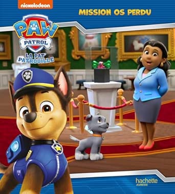 LA PAT' PATROUILLE - MISSION OS PERDU