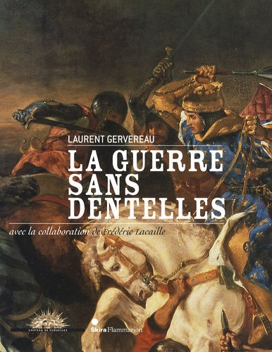GUERRE SANS DENTELLES