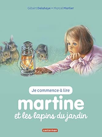 JE COMMENCE A LIRE MARTINE N°19 ET LES LAPINS DU JARDIN