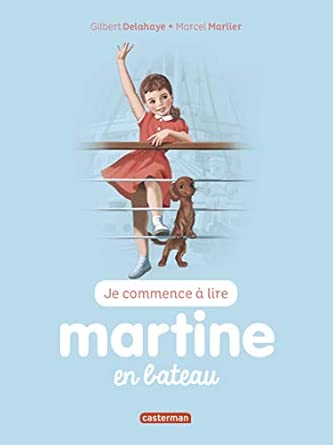JE COMMENCE A LIRE MARTINE 20 EN BATEAU