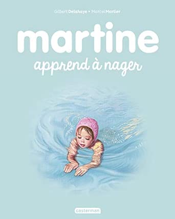 JE COMMENCE A LIRE MARTINE 3 APPREND A NAGER