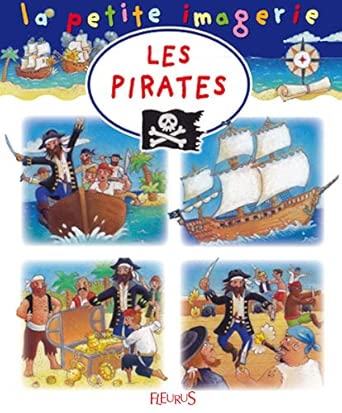 *LES PIRATES-LA PETITE IMAGERIE