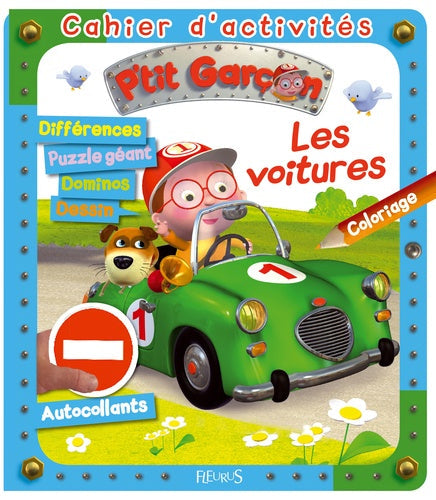PTIT GARCON - LES VOITURES CAHIER D'ACTIVITES