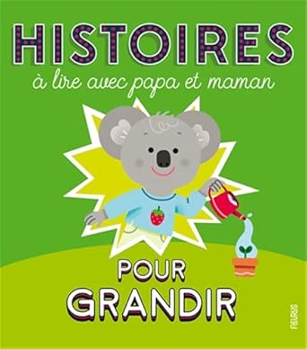 *HISTOIRES POUR GRANDIR