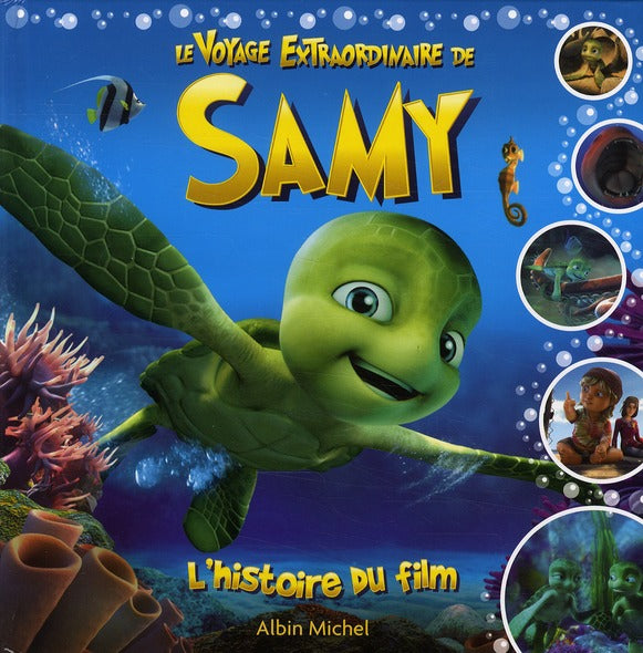LE VOYAGE EXTRAORDINAIRE DE SAMY - L'HISTOIRE DU FILM