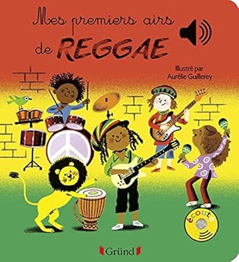 MES PREMIERS AIRS DE REGGAE - LIVRE SONORE