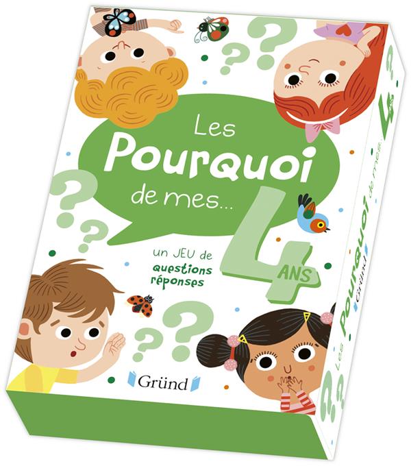 LES POURQUOI DE MES 4 ANS