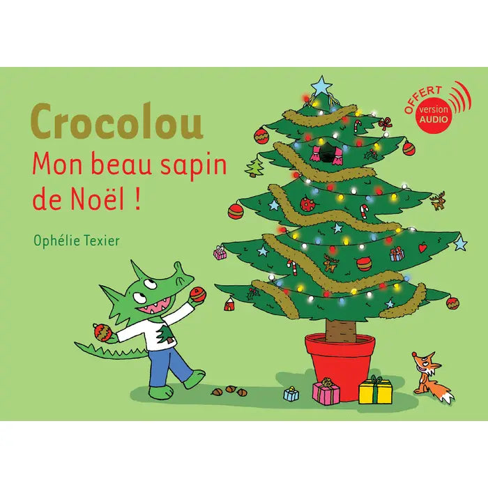 CROCOLOU, MON BEAU SAPIN DE NOEL