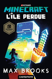 MINECRAFT OFFICIEL T1 : L'ILE PERDUE