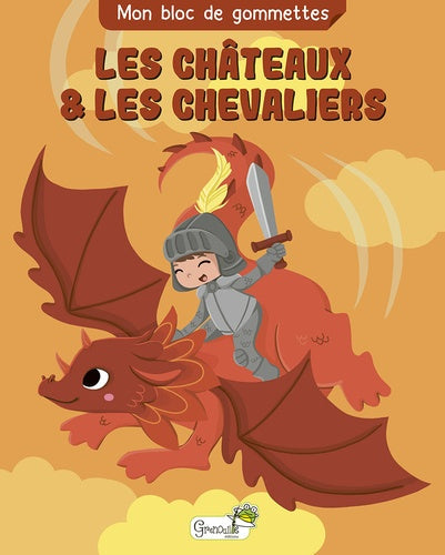 MON BLOC DE GOMMETTES - CHATEAUX & LES CHEVALIERS