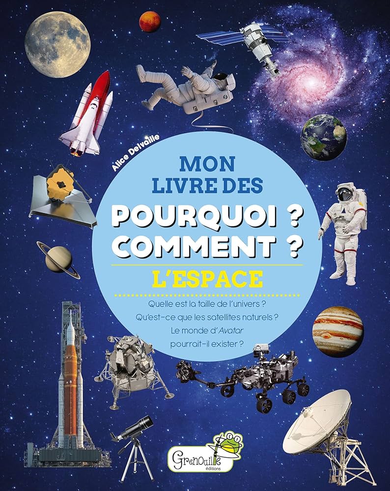 MON LIVRE DES POURQUOI? COMMENT? L'ESPACE