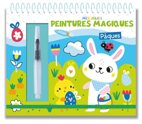 MES JOLIES PEINTURES MAGIQUES - PAQUES  (PEINTURE A EAU)