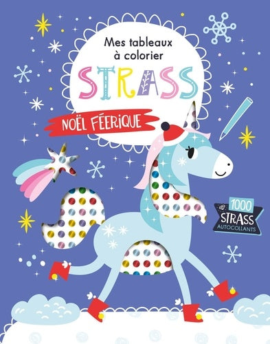 MES TABLEAUX A COLORIER STRASS - NOEL FEERIQUE
