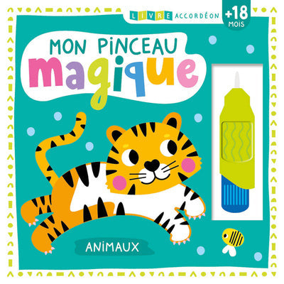 MON PINCEAU MAGIQUE - ANIMAUX (PEINTURE A EAU)