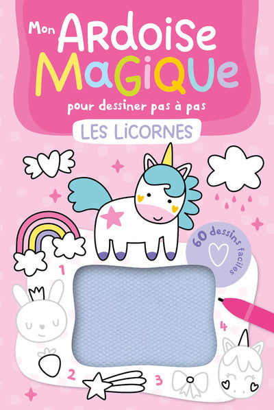 MON ARDOISE MAGIQUE POUR DESSINER - LES LICORNES
