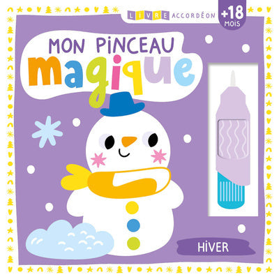 MON PINCEAU MAGIQUE - HIVER (PEINTURE A EAU)