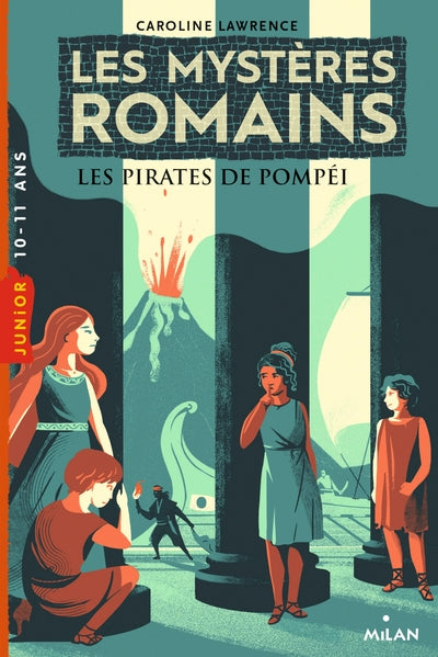 LES MYSTERES ROMAINS, TOME 03 : LES PIRATES DE POMPEI