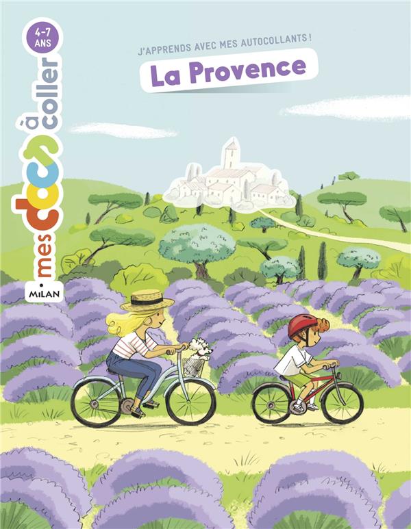 MES DOCS A COLLER (4-7 ANS) - LA PROVENCE  (AUTOCOLLANTS)