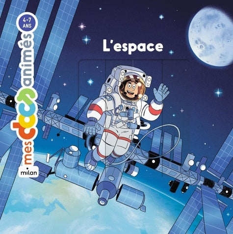 MES DOCS ANIMES (4-7 ANS) - L'ESPACE (LIVRE POP-UP)