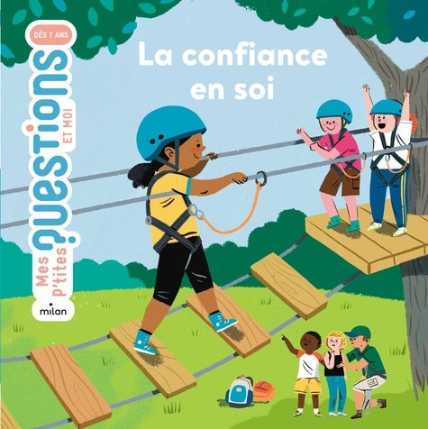 MES P'TITES QUESTIONS - LA CONFIANCE EN SOI (7+ ANS)