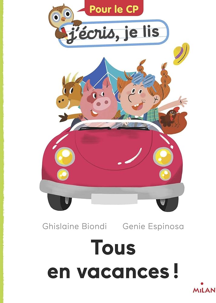 J'ECRIS JE LIS  (CP) - TOUS EN VACANCES ! (POUR LE CP)
