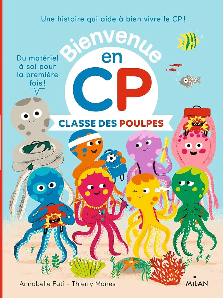 BIENVENUE EN CP - CLASSE DES POULPES