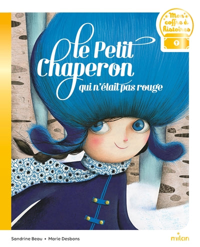 PETIT CHAPERON QUI N'ETAIT PAS ROUGE (3+ ANS)