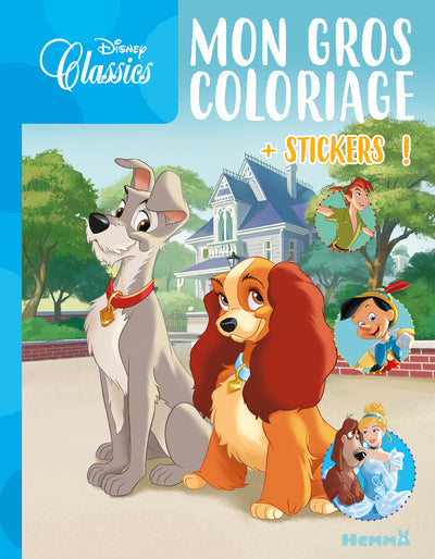 DISNEY CLASSICS - MON GROS COLORIAGE + STICKERS !