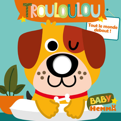 TROULOULOU : TOUT LE MONDE DEBOUT !