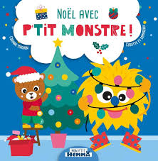 P'TIT MONSTRE - NOEL AVEC P'TIT MONSTRE!