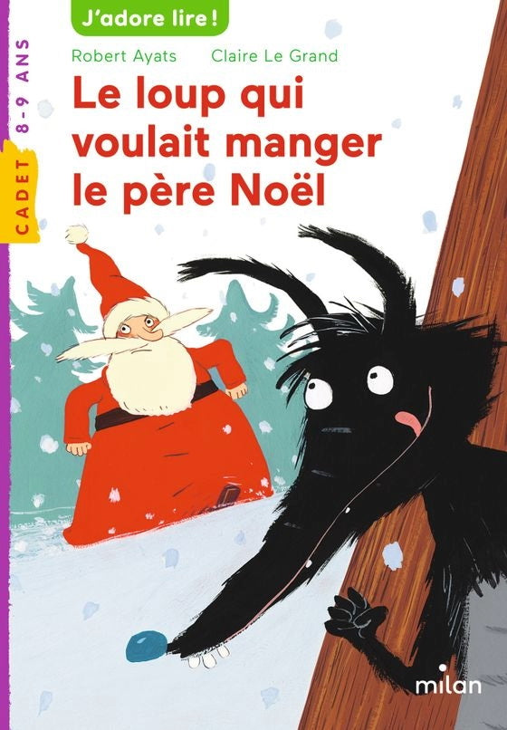 JE LIS (CE1) - LE LOUP QUI VOULAIT MANGER LE PERE NOEL