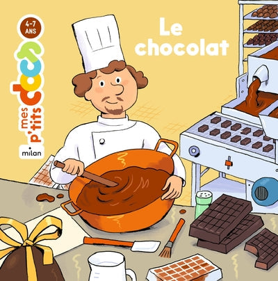 MES P'TITS DOCS - LE CHOCOLAT (4-7 ANS)