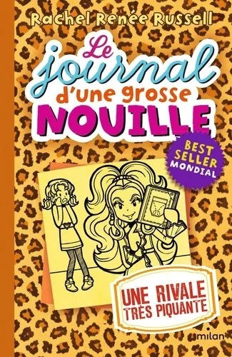 LE JOURNAL D'UNE GROSSE NOUILLE N°09 - UNE RIVALE TRES PIQUANTE